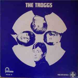 The Troggs - Surprise, Surprise (I Need You)