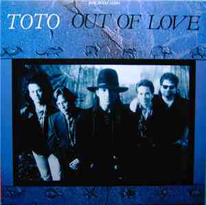 Toto - Out Of Love