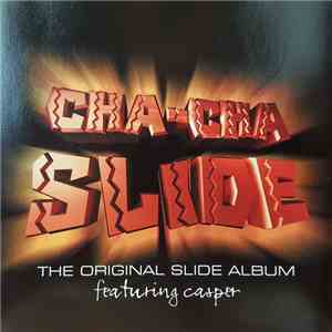 Various - Cha-Cha Slide: The Original Slide Album