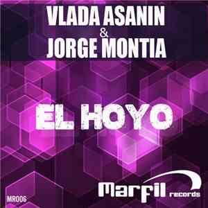 Vlada Asanin & Jorge Montia - El Hoyo