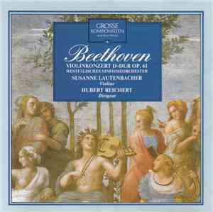 Westfälisches Sinfonieorchester Dirigent: Hubert Reichert Violine: Susanne Lautenbacher - Beethoven - Violinkonzert D-Dur Op. 61