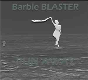 Barbie Blaster - Run Away