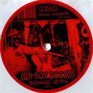 B-Boy 3000 - Bloody Murdah / Don't Come Cross