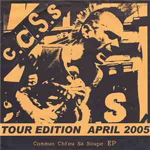 C.C.S.S. - Commun Chfeu Sa Soupe EP