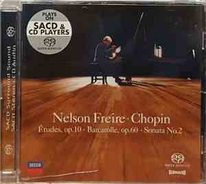 Chopin - Nelson Freire - Études, Op.10 • Barcarolle, Op.60 • Sonata No.2