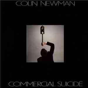 Colin Newman - Commercial Suicide
