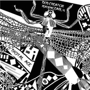 Dubcreator Featuring Earl 16 - Digital Age