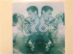 Ekkoes - Last Breath