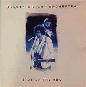 Electric Light Orchestra - Live At The BBC