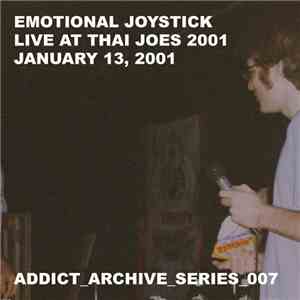 Emotional Joystick - Live At Thai Joes 2001
