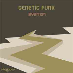 Genetic Funk - System