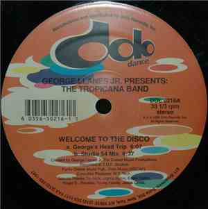 George Llanes Jr. Presents: The Tropicana Band - Welcome To The Disco
