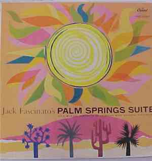 Jack Fascinato - Jack Fascinato's Palm Springs Suite