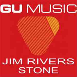 Jim Rivers - Stone
