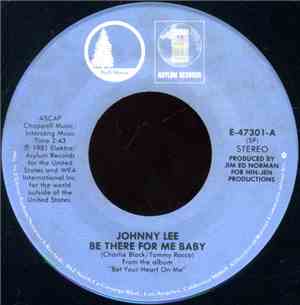 Johnny Lee  - Be There For Me Baby /  Finally Fallin'