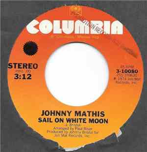 Johnny Mathis - Sail On White Moon
