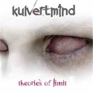 Kulvertmind - Theories Of Limit