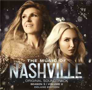 Nashville Cast - The Music Of Nashville: Original Soundtrack (Season 5 | Volume 2)