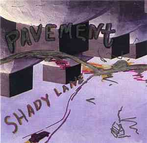 Pavement - Shady Lane