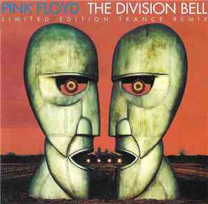 Pink Floyd - The Division Bell - Limited Edition Trance Remix