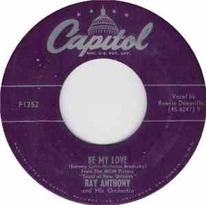 Ray Anthony And His Orchestra - Be My Love / I Wonder What's Become Of Sally?