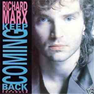 Richard Marx - Keep Coming Back (Version Española)