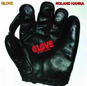Roland Hanna - Glove
