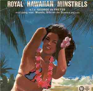 Royal Hawaiian Minstrels O.l.v. George de Fretes - Royal Hawaiian Minstrels O.l.v. George de Fretes