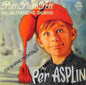 Stig Og Per Asplin - Putti Plutti Pott Og Julenissens Skjegg. En Barnemusikal Av Per Asplin