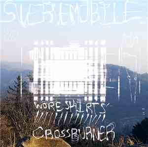 SwerveMobile - Wore Skirts​/​Crossburner