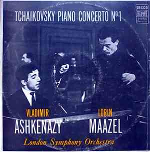 Tchaikovsky, Vladimir Ashkenazy, Lorin Maazel, London Symphony Orchestra - Piano Concerto N° 1