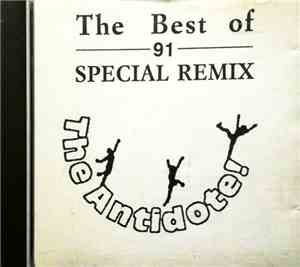 The Antidote! - The Best Of 91 Special Remix