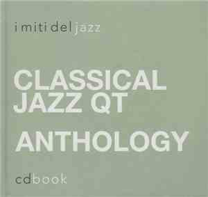 The Classical Jazz Quartet - Anthology