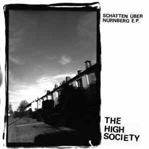 The High Society - Schatten Über Nürnberg E.P.