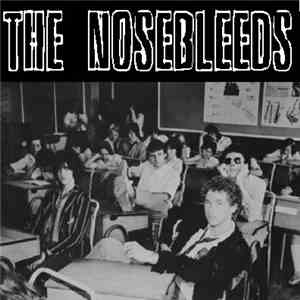 The Nosebleeds - The Nosebleeds