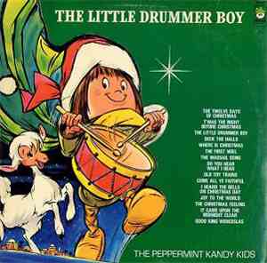 The Peppermint Kandy Kids - The Little Drummer Boy