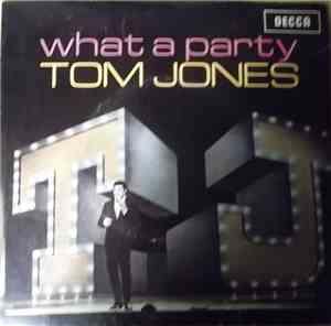 Tom Jones - What A Party