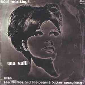 Una Valli With The Flames  And The Peanut Butter Conspiracy  - Soul Meeting