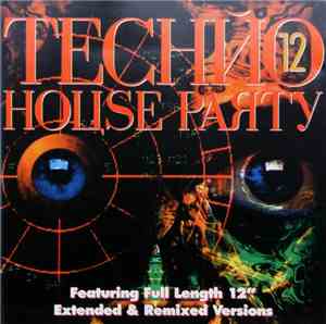 Various - Techno House Party 12