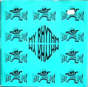 Why Not  - My Rhythm