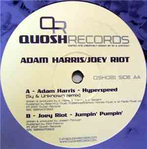 Adam Harris / Joey Riot - Hyperspeed (Sy & Unknown Remix) / Jumpin' Pumpin'