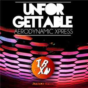 Aerodynamic Xpress - Unforgettable