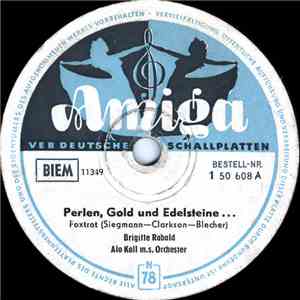 Alo Koll M.S. Orchester, Brigitte Rabald - Perlen, Gold Und Edelsteine ... / Moderne Harlekinade