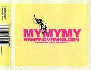 Armand Van Helden Featuring Tara McDonald - MyMyMy