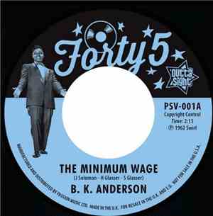 B. K. Anderson / Louis Jordan - The Minimum Wage / Workin' Man