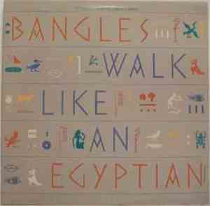 Bangles - Walk Like An Egyptian