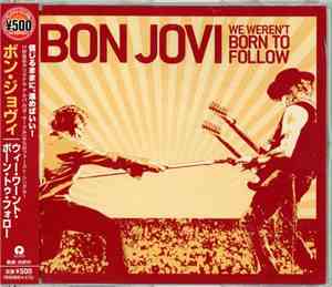 Bon Jovi - We Weren't Born To Follow