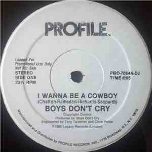Boys Don't Cry - I Wanna Be A Cowboy