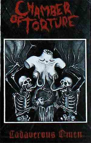 Chamber Of Torture - Cadaverous Omen