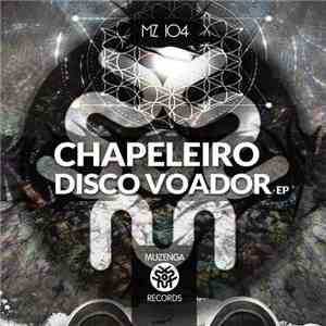 Chapeleiro - Disco Voador EP